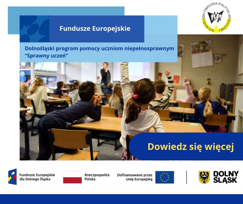 Dolnośląski program pomocy uczniom niepełnosprawnym „Sprawny Uczeń''
