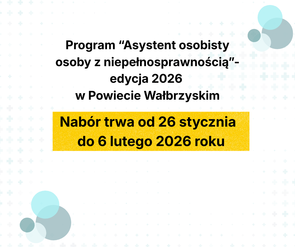 Asystent Osobisty Osoby z Niepełnosprawnością- zgłoszenia do programu